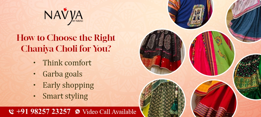 Choose the Right Chaniya Choli for You
