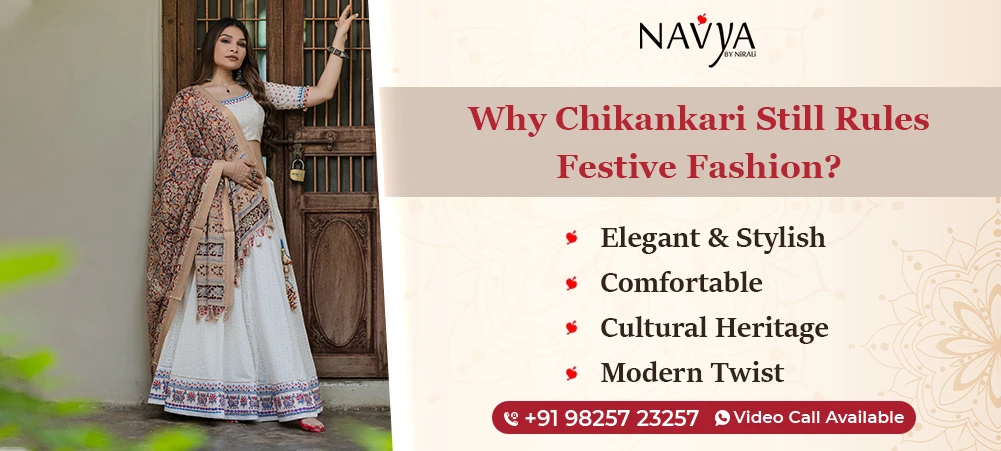 Chikankari Embroidery Festive Wear